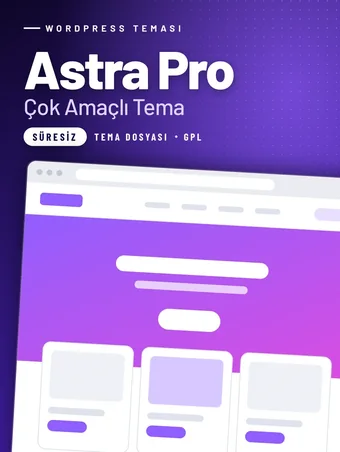 Astra Pro WordPress Teması (GPL Lisans)