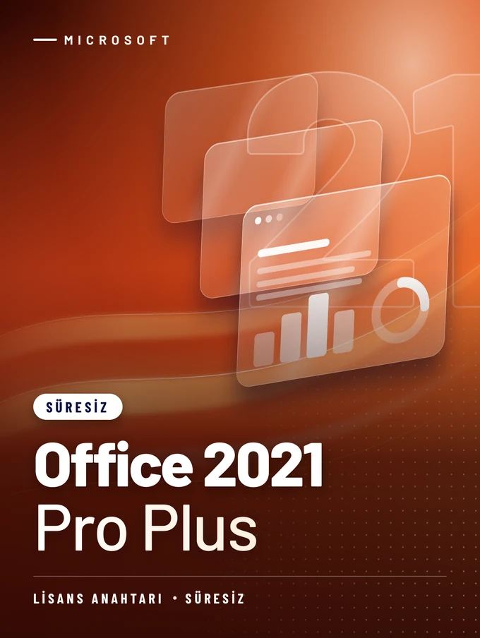 Microsoft Office 2021 Pro Plus Lisans Anahtarı (Süresiz)