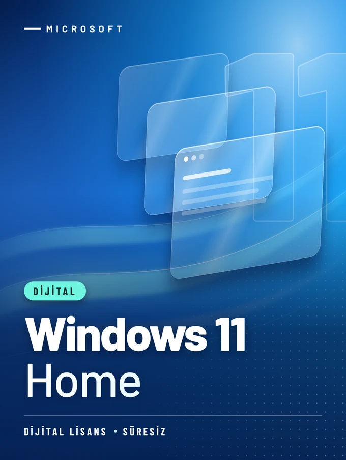 Windows 11 Home Dijital Lisans Anahtarı