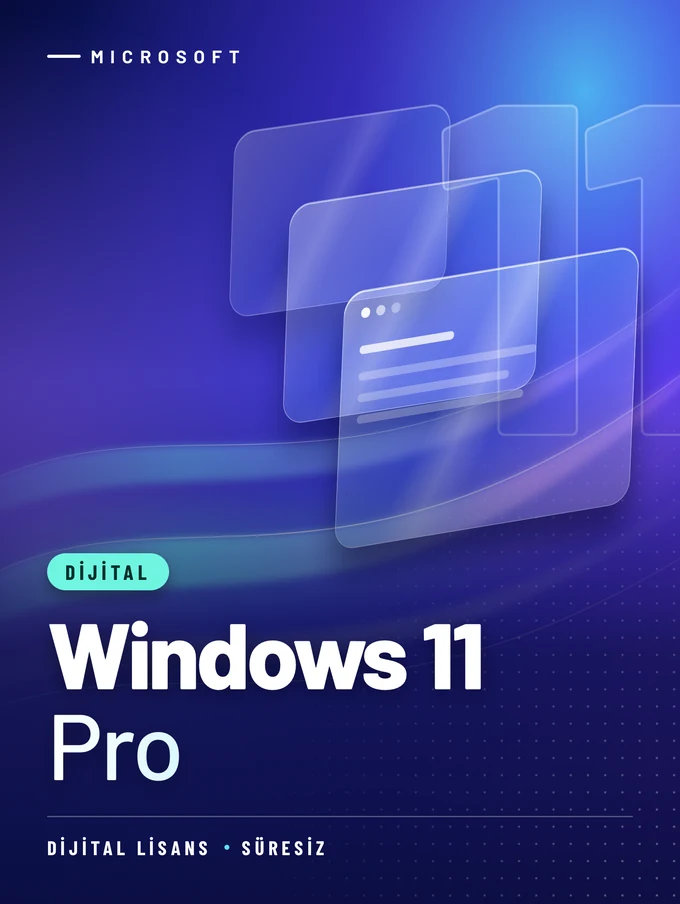 Windows 11 Pro Dijital Lisans Anahtarı